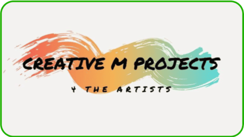 Logo with a colorful paintbrush stroke in orange, yellow, and teal. Black text reads CREATIVE M PROJECTS and below in smaller text, 4 THE ARTISTS. The rounded green border reflects a spirit of giving and support for creativity.